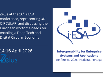 Zelus at the 26th i-ESA conference, representing 3D-CIRCULAR, and discussing the European worforce needs for enabling a Deep Tech and Digital Circular Economy - 14-16 of April 2026